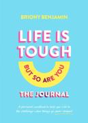 Life Is Tough (But So Are You) Journal