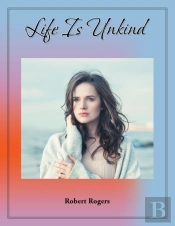 Life Is Unkind