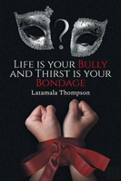 Bertrand.pt - Life Is Your Bully And Thirst Is Your Bondage