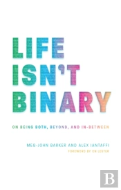 Life Isn'T Binary