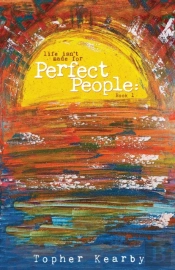 Life Isn'T Made For Perfect People
