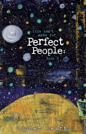 Life Isn'T Made For Perfect People
