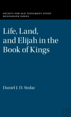 Bertrand.pt - Life, Land, And Elijah In The Book Of Kings