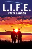 L.I.F.E.