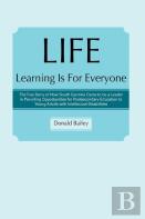 Life Learning Is For Everyone