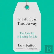 Life Less Throwaway