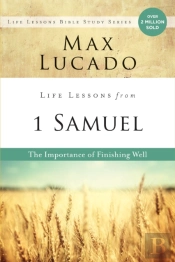 Life Lessons From 1 Samuel