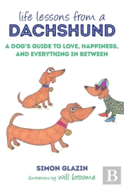 Life Lessons From A Dachshund