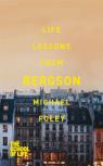Life Lessons From Bergson