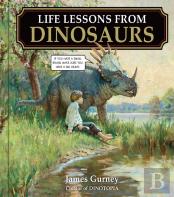 Life Lessons From Dinosaurs