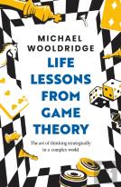 Life Lessons From Game Theory