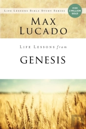 Life Lessons From Genesis