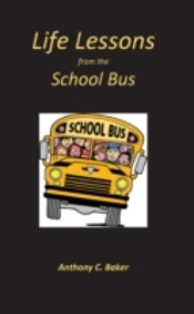 Life Lessons From The School Bus