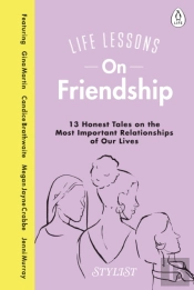 Life Lessons On Friendship