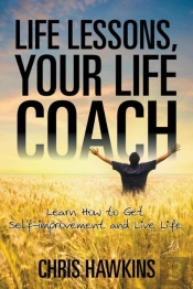 Life Lessons, Your Life Coach
