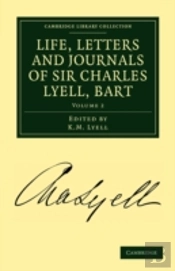 Life, Letters And Journals Of Sir Charles Lyell, Bart