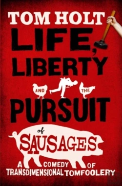 Bertrand.pt - Life, Liberty And The Pursuit Of Sausages