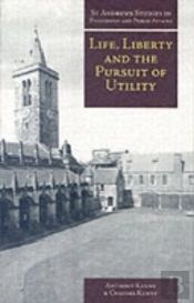 Life, Liberty, And The Pursuit Of Utility