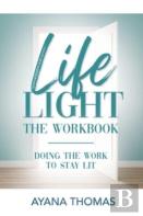 Life Light The Workbook