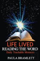 Life Lived, Reading The Word