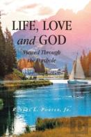 Life, Love And God Viewed Through The Porthole