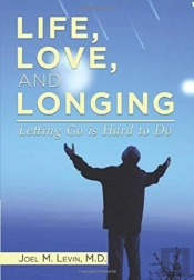 Life, Love, And Longing: Letting Go Is H