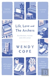 Life, Love And The Archers