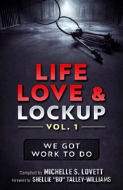 Life, Love & Lockup