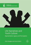 Life Narratives And Youth Culture