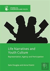 Life Narratives And Youth Culture
