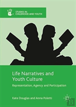 Bertrand.pt - Life Narratives And Youth Culture