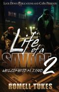 Life Of A Savage 2