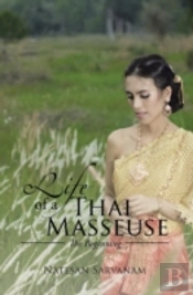 Life Of A Thai Masseuse