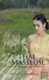 Life Of A Thai Masseuse