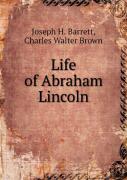 Life Of Abraham Lincoln