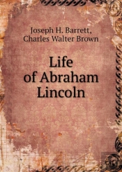 Life Of Abraham Lincoln