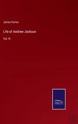 Bertrand.pt - Life Of Andrew Jackson