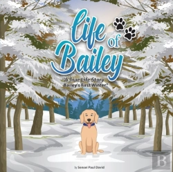 Bertrand.pt - Life Of Bailey A True-Life Story