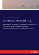 Life Of Benjamin Silliman, M.D., Ll.D.