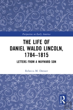Bertrand.pt - Life Of Daniel Waldo Lincoln, 1784-1815