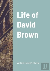 Life Of David Brown