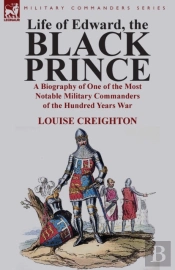 Life Of Edward, The Black Prince