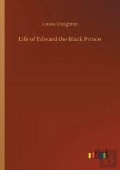 Life Of Edward The Black Prince