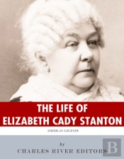 Life Of Elizabeth Cady Stanton