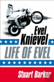 Life Of Evel
