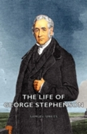 Life Of George Stephenson