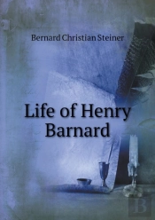 Life Of Henry Barnard