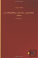 Life Of Her Most Gracious Majesty The Queen
