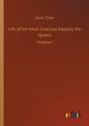 Life Of Her Most Gracious Majesty The Queen