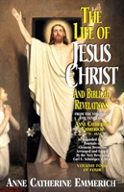 Bertrand.pt - Life Of Jesus Christ And Biblical Revelations, Volume 4